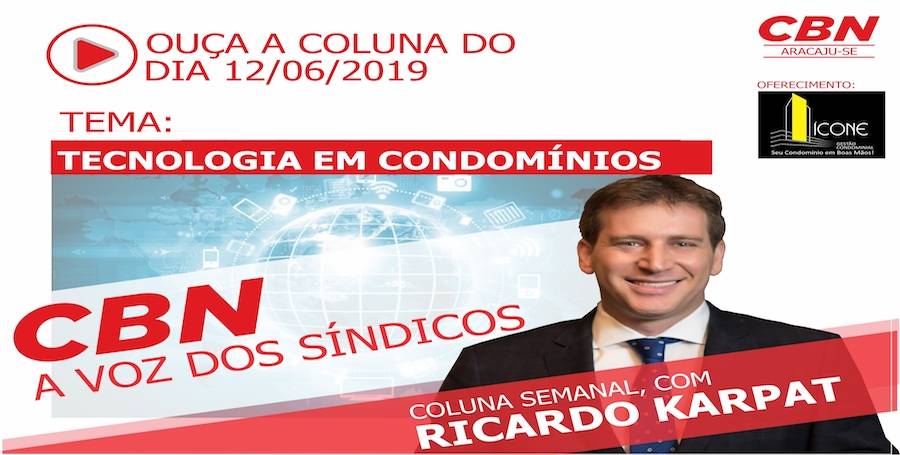 Tecnologia em condomínios por Ricardo Karpat