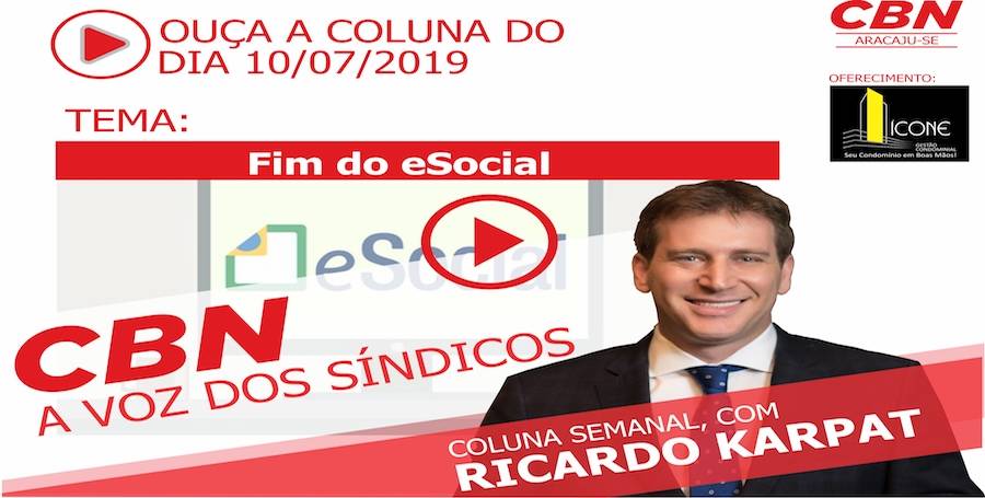 Fim do eSocial para Condomínios por Ricardo Karpat